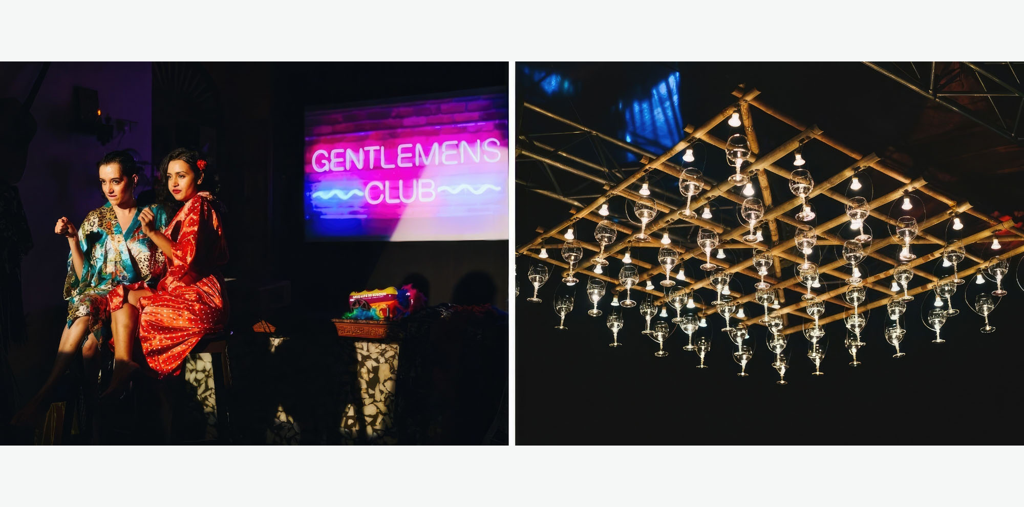 A collage where the left photograph shows two women seated under a spotlight with a neon pink sign that reads, ‘Gentlemen’s Club’ in the background. The right photograph shows a wooden frame chandelier with alternating bulbs and wine glasses hanging from the ceiling.